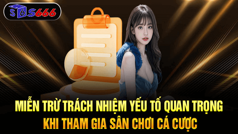 Miễn trừ trách nhiệm S6666